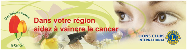 Des Tulipes contre le cancer - Lions Clubs  International